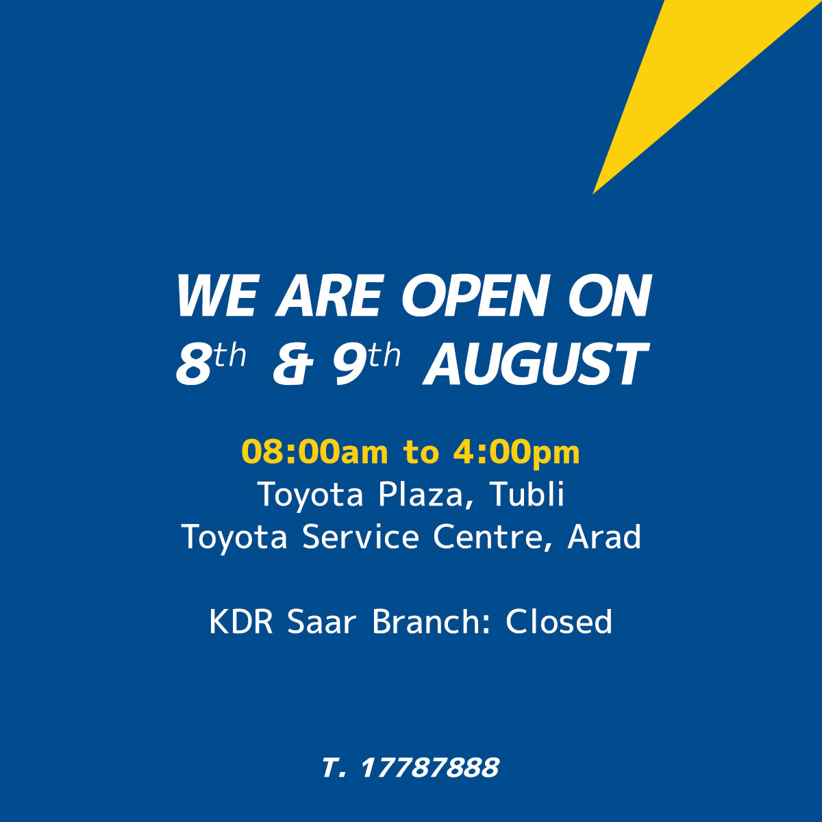WE ARE OPEN ON 8th & 9th AUGUST